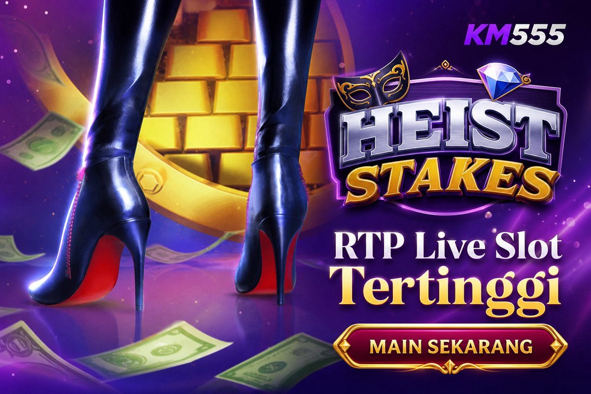 Heist Stakes · KM555