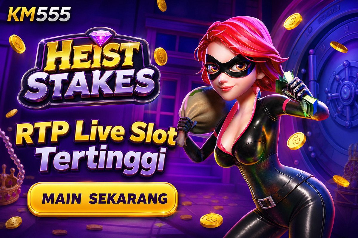 Heist Stakes · KM555